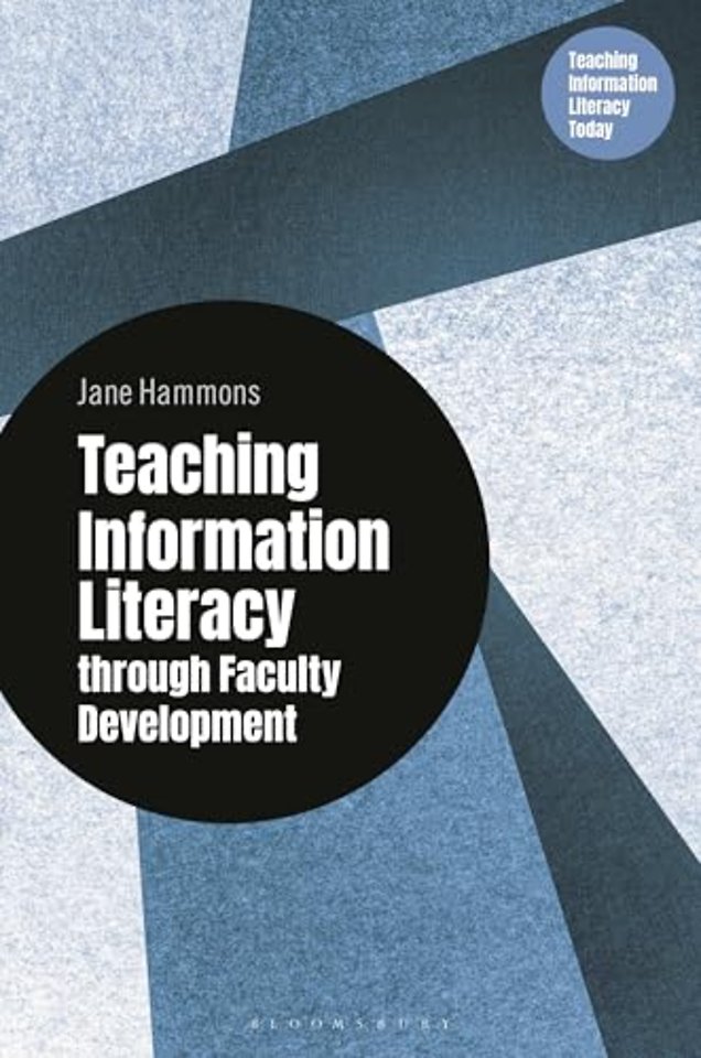 Teaching Information Literacy through Faculty Development