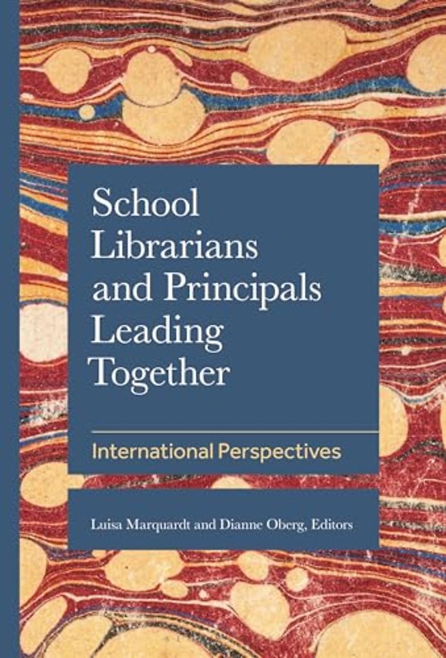 School Librarians and Principals Leading Together