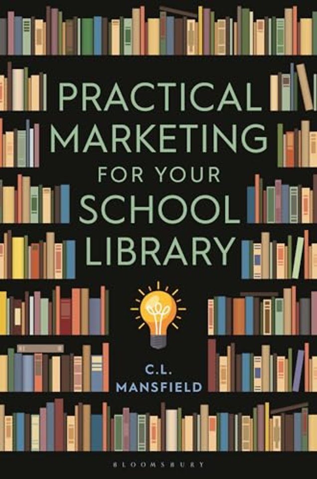 Practical Marketing for Your School Library