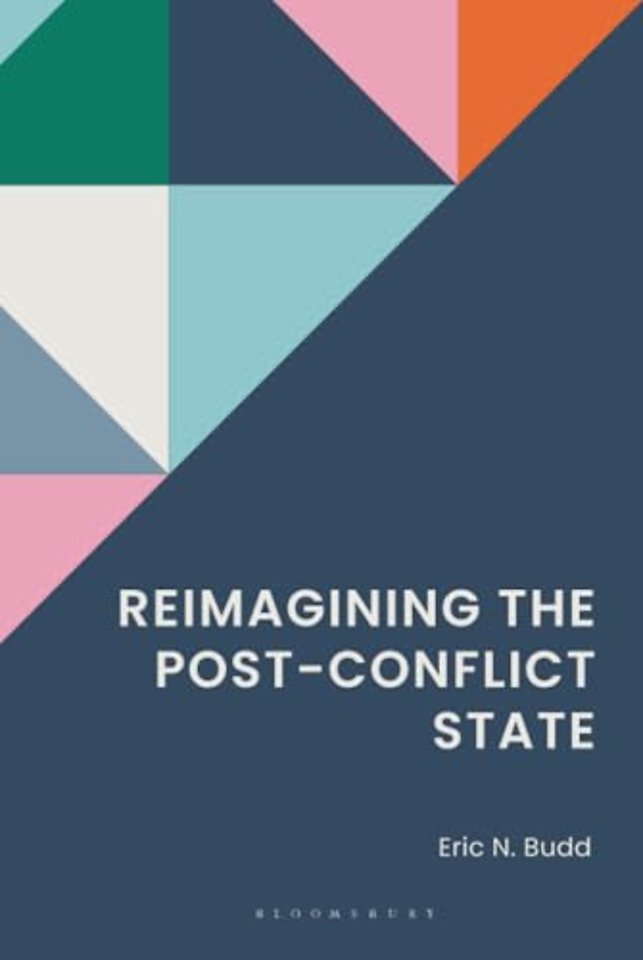 Reimagining the Post-Conflict State