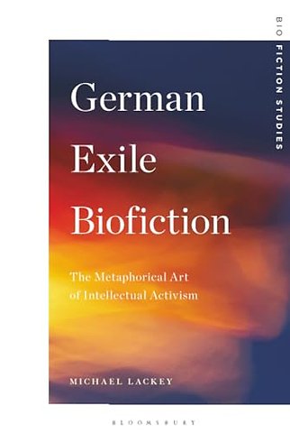 German Exile Biofiction
