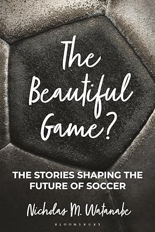 The Beautiful Game?