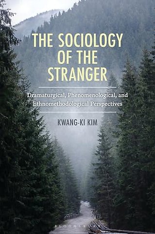 The Sociology of the Stranger