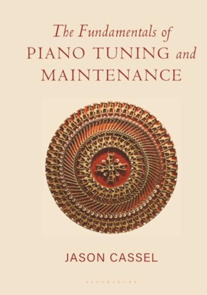 The Fundamentals of Piano Tuning and Maintenance