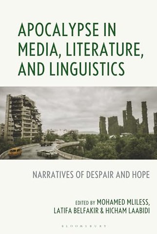 Apocalypse in Media, Literature, and Linguistics