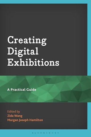 Creating Digital Exhibitions