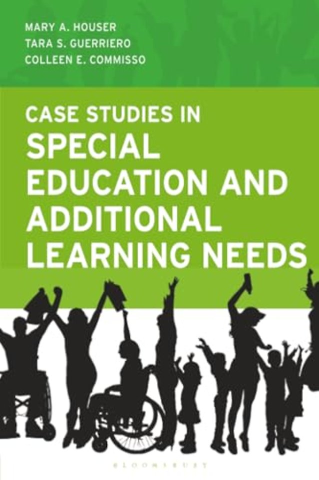 Case Studies in Special Education and Additional Learning Needs