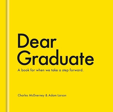 Dear Graduate