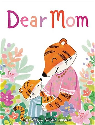 Dear Mom