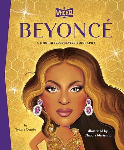 Beyonce: A Who HQ Illustrated Biography