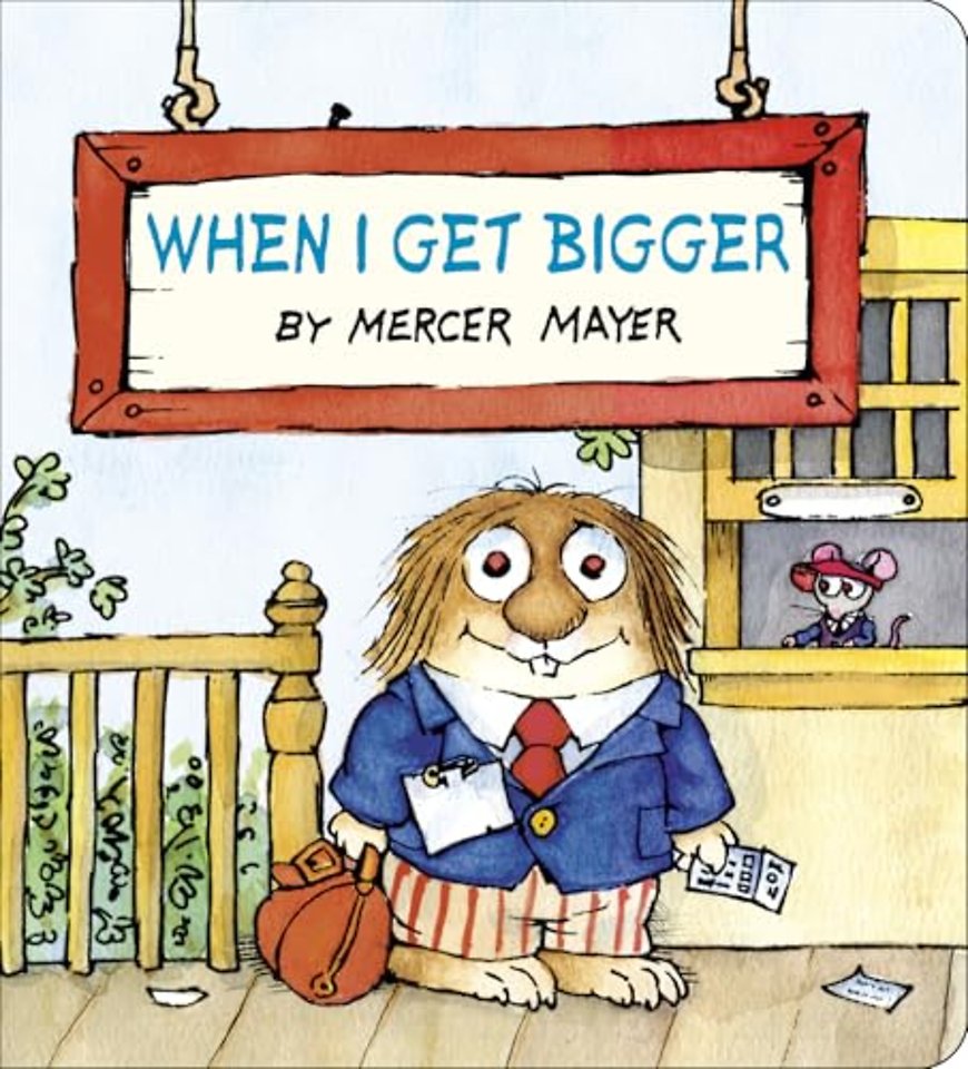 When I Get Bigger (Little Critter)