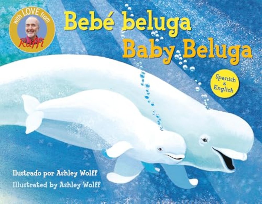 Baby Beluga/Bebe beluga (English-Spanish Bilingual Edition)