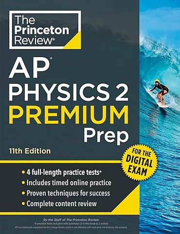 Princeton Review AP Physics 2 Premium Prep, 11th Edition