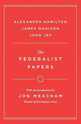 The Federalist Papers