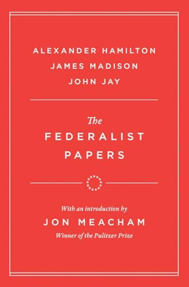 The Federalist Papers