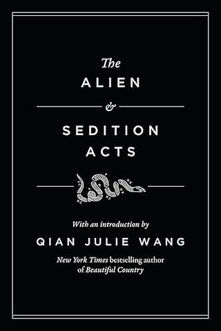 The Alien and Sedition Acts