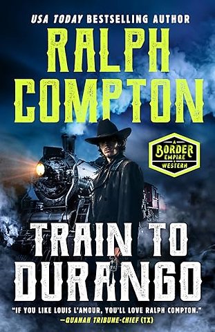 Ralph Compton Train to Durango