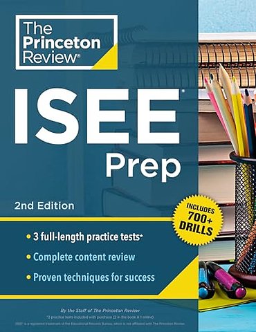 Princeton Review ISEE Prep, 2nd Edition