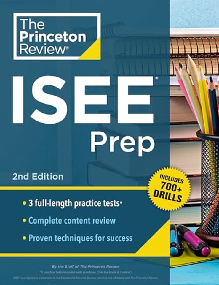 Princeton Review ISEE Prep, 2nd Edition