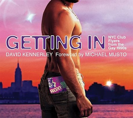 GETTING IN: NYC Club Flyers from the Gay 1990s