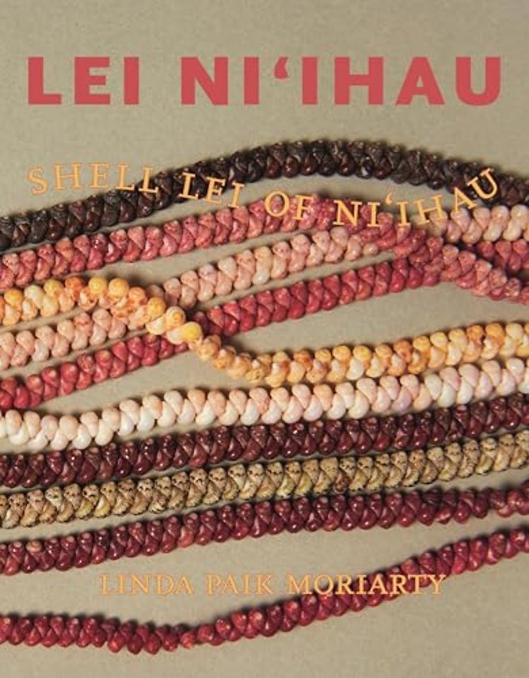 Lei Ni`ihau – Shell Lei of Ni`ihau