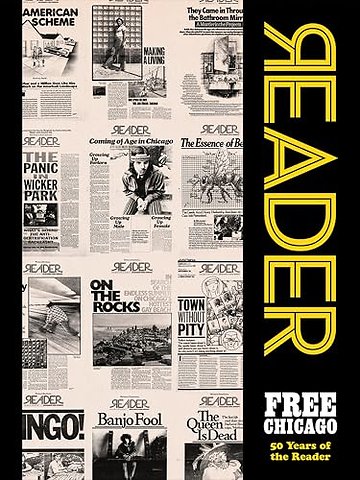 Free Chicago – 50 Years of the Reader