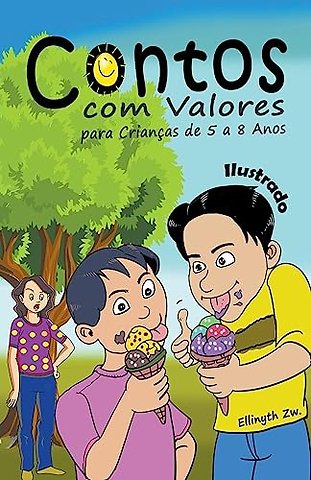 Contos com Valores para Criancas de 5 a 8 Anos Ilustrado
