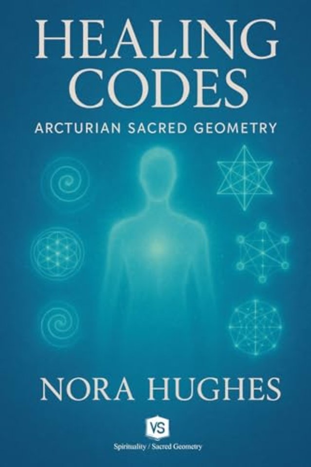 Healing Codes - Arcturian Sacred Geometry