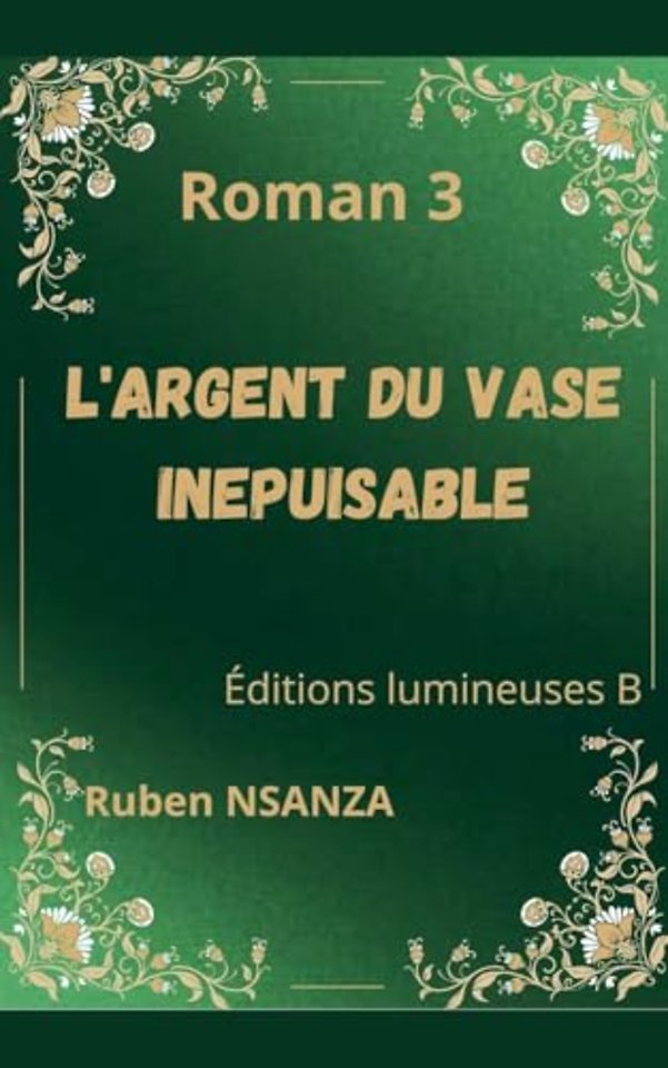 L'Argent Du Vase Inepuisable