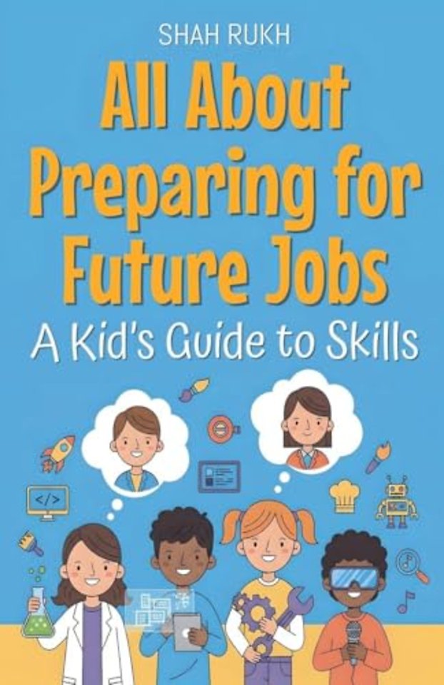 All About Preparing for Future Jobs