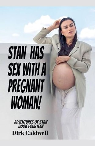Stan Has Sex with a Pregnant Woman!