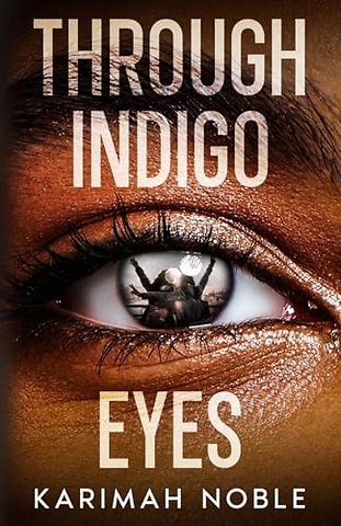 Through Indigo Eyes