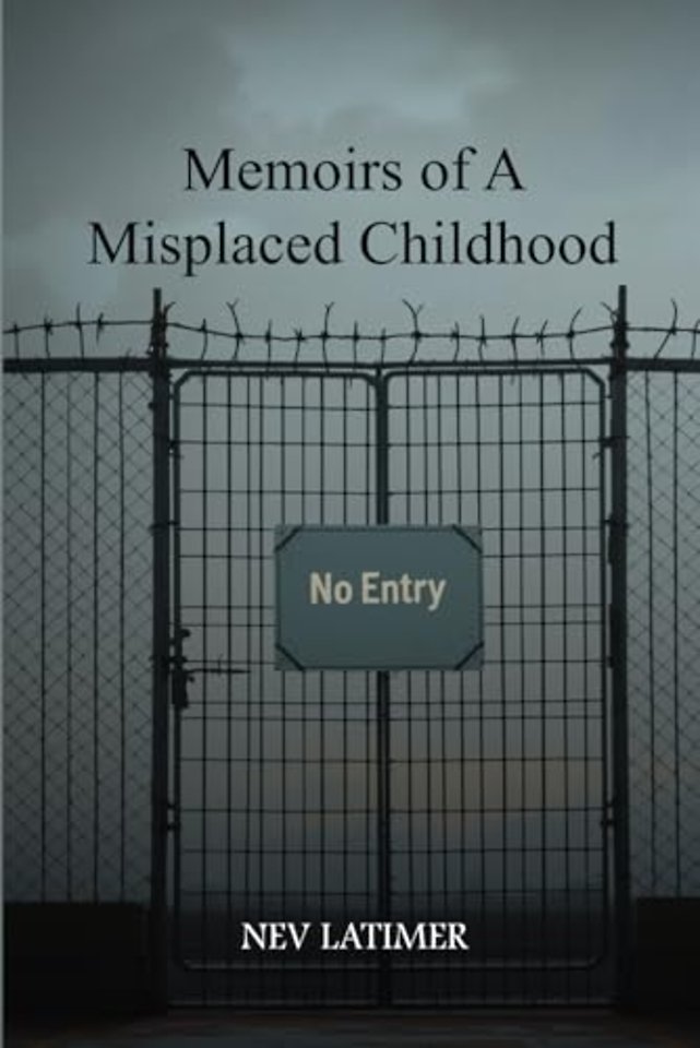 Memoirs of A Misplaced Childhood