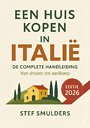 Een huis kopen in Italië: De complete handleiding