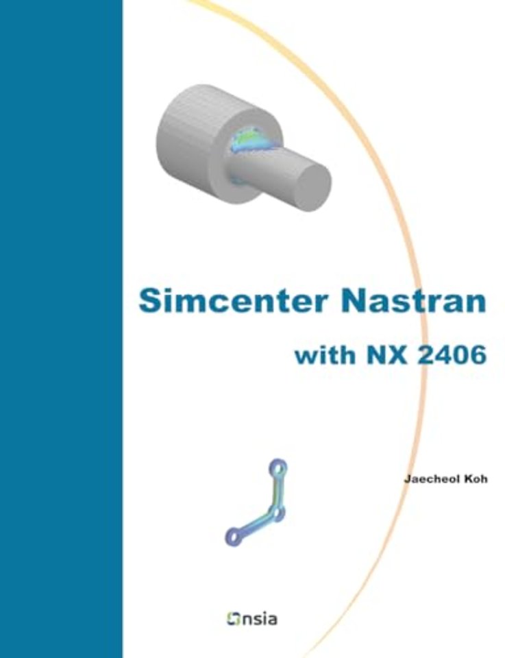Simcenter Nastran with NX 2406