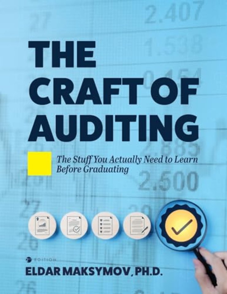 The Craft of Auditing – The Stuff You Actually Need to Learn Before Graduating
