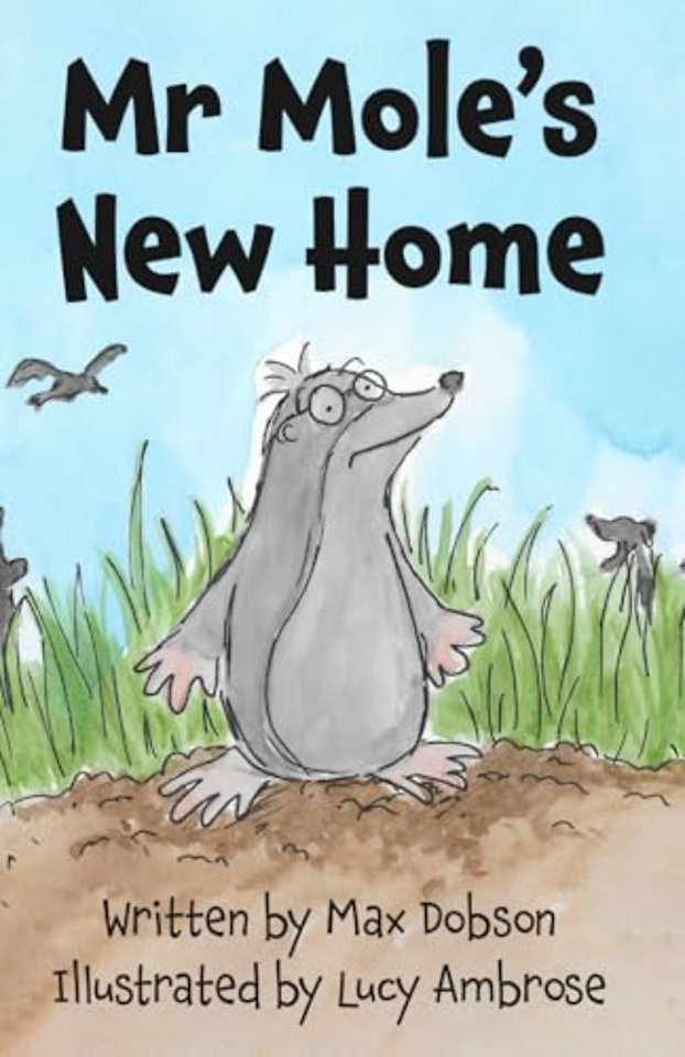 Mr Mole's New Home