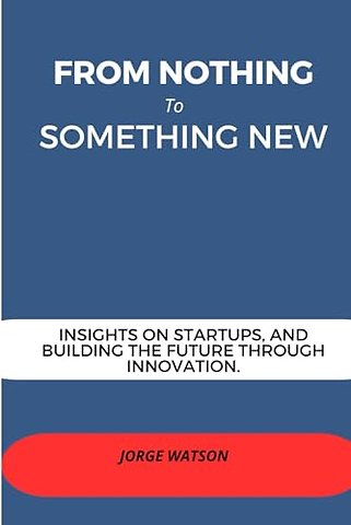 From Nothing to Something New
