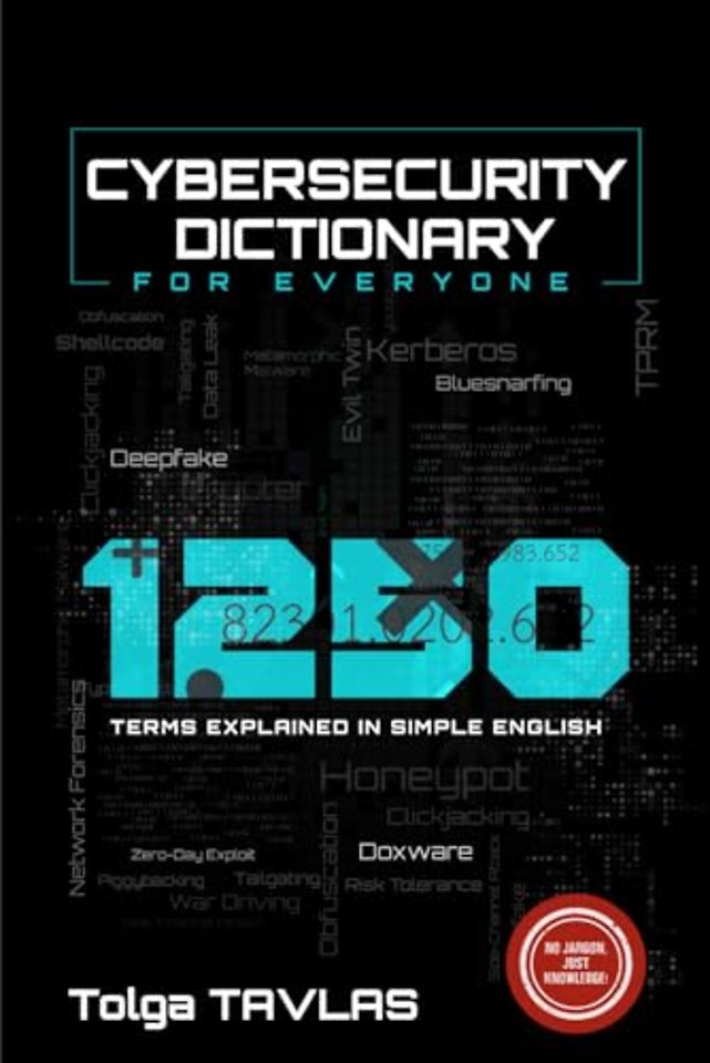 CYBERSECURITY DICTIONARY for Everyone
