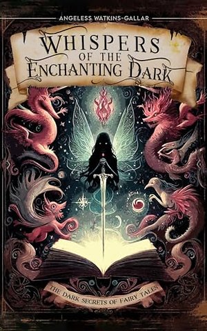Whispers Of The Enchanting Dark