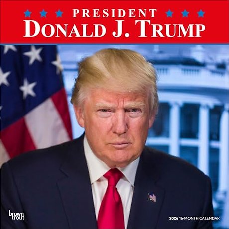 President Donald J. Trump 2026 Square Flap Calendar