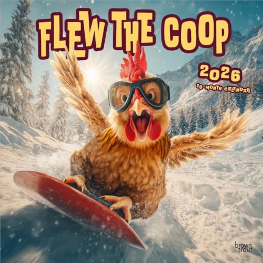 Flew the Coop 2026 Square Flap Calendar