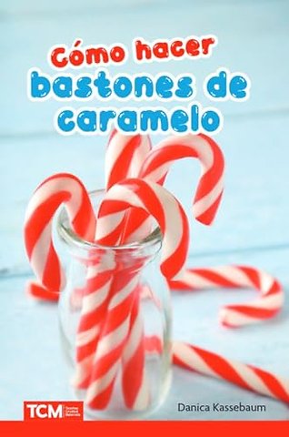 Como hacer bastones de caramelo