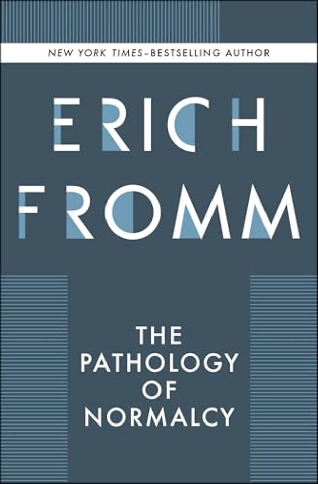 Pathology of Normalcy
