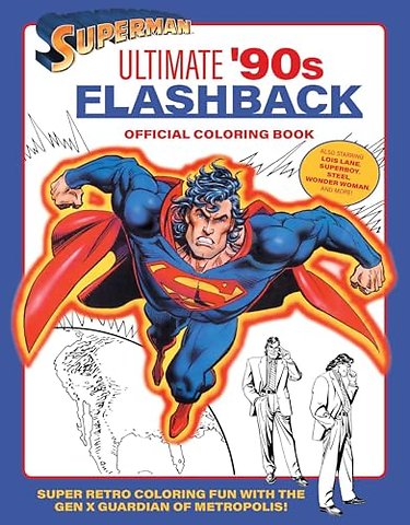 Superman: Ultimate '90s Flashback Official Coloring Book