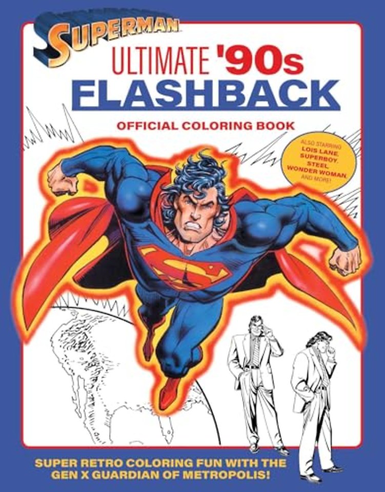 Superman: Ultimate '90s Flashback Official Coloring Book