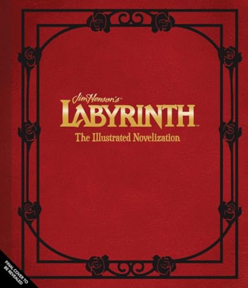 Jim Henson's Labyrinth: The Illustrated Novelization