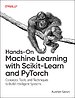 Hands–On Machine Learning with Scikit–Learn and PyTorch