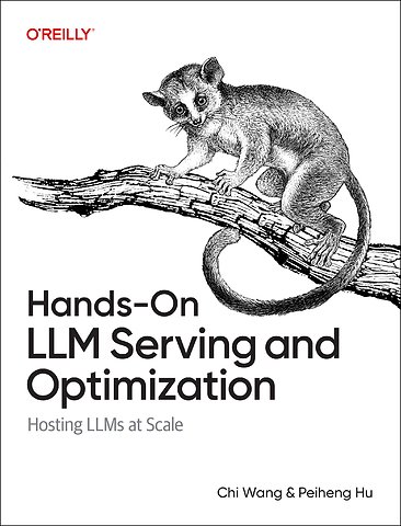 Hands–On LLM Serving and Optimization