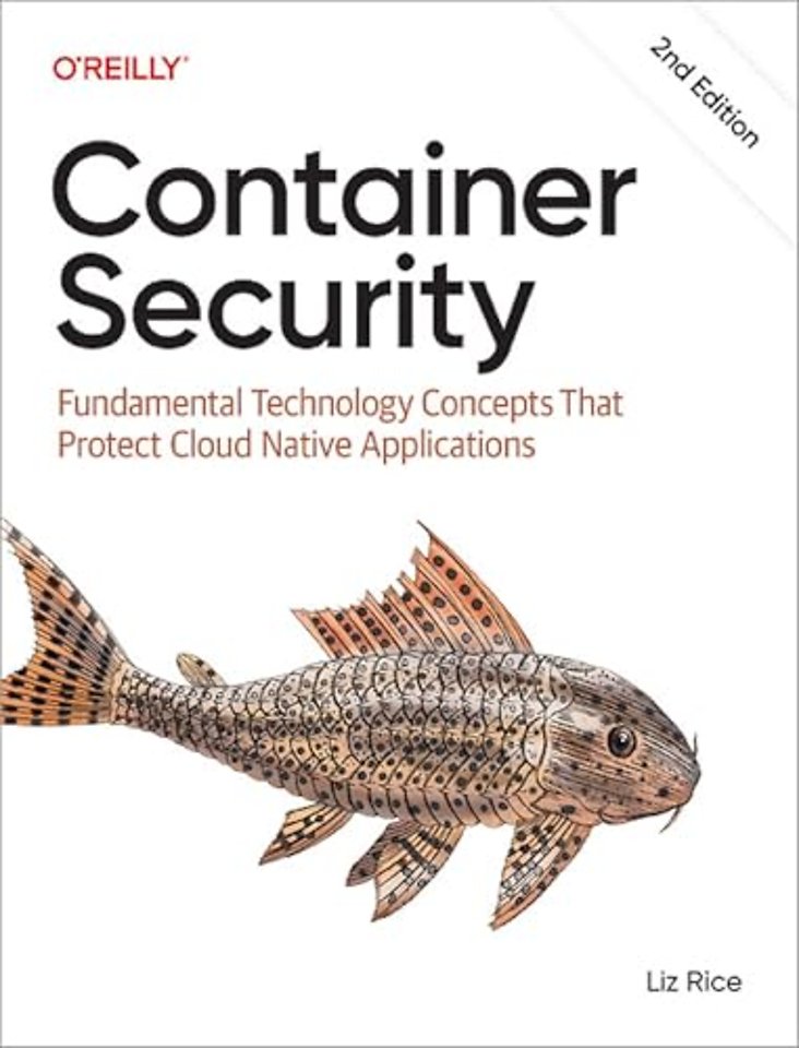 Container Security, 2nd Edition